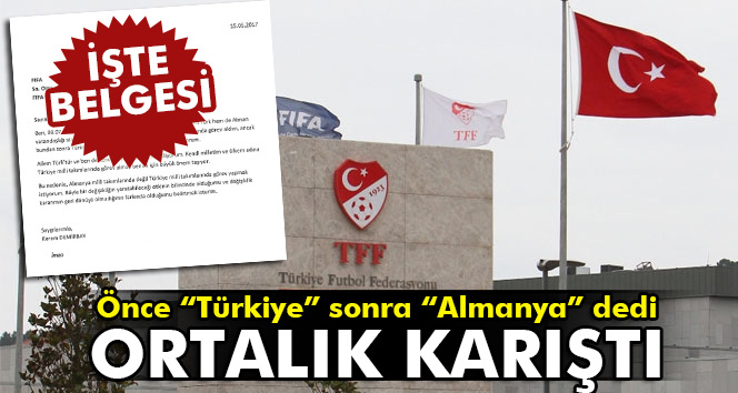 Kerem Demiray, önce “Türkiye” sonra “Almanya” dedi.