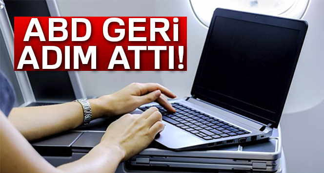 ABD, Avrupa’ya laptop yasağından vazgeçti