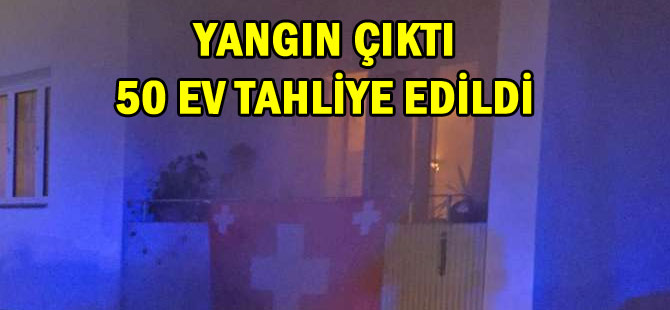 GECEYARISI YANGIN ÇIKTI: 50 EV TAHLİYE EDİLDİ