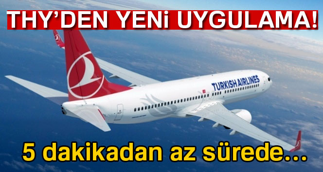 THY’den ABD çıkışlı uçuşlarda yeni uygulama