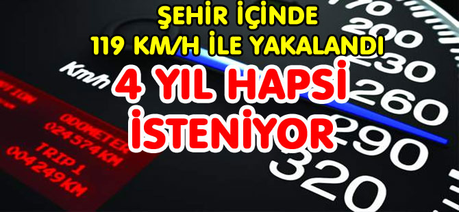 119 KM HIZLA ŞEHİR İÇİNDE YAKALANDI