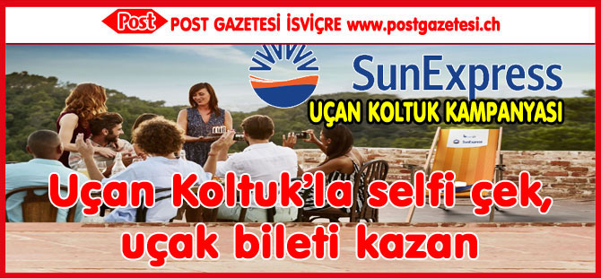 SUN EXPRESS'TEN UÇAN KOLTUK KAMPANYASI