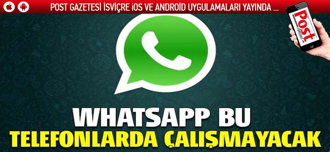 Whatsapp bazı telefonlara hizmet vermeyecek