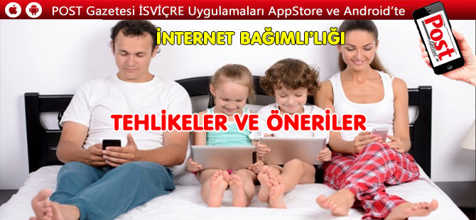 İNTERNET BAĞIMLI’LIĞI; TEHLİKELER VE ÖNERİLER