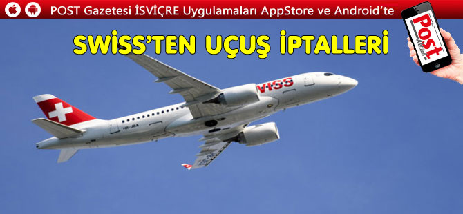 SWİSS, LUGANO UÇUŞLARINI İPTAL ETTİ