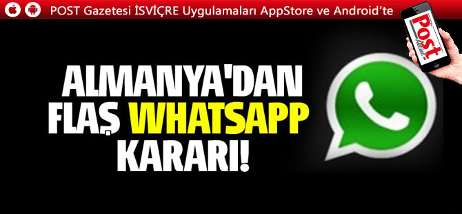 Almanya'dan flaş WhatsApp kararı!