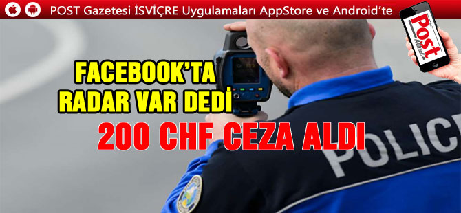 FACEBOOK'TA RADAR UYARISINDA BULUNDU CEZA ALDI