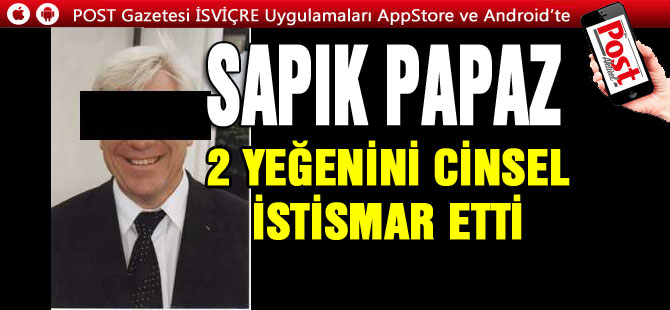 SAPIK PAPAZ SUÇUNU İTİRAF ETTİ