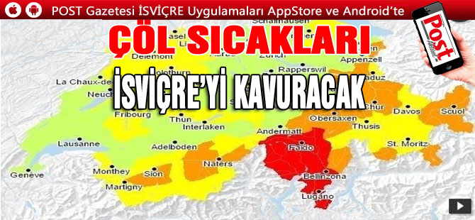 SICAK HAVA DALGASI İSVİÇRE‘YE GELDİ