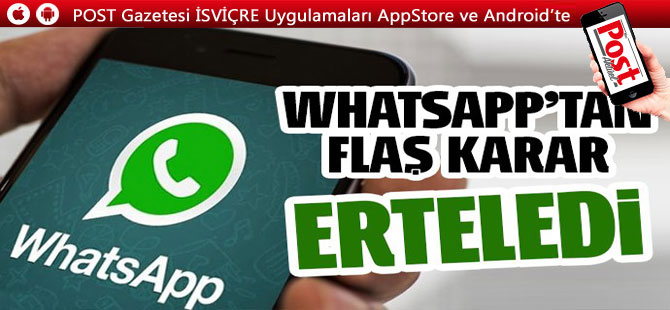 WhatsApp, desteği keseceği tarihi erteledi