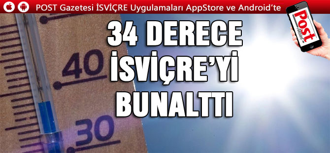 SICAKLAR DEVAM EDECEK, SERİNLİK HAFTAYA GELECEK