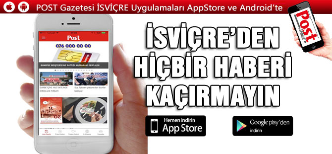 İSVİÇRE’DEN HİÇBİR HABERİ KAÇIRMAYIN