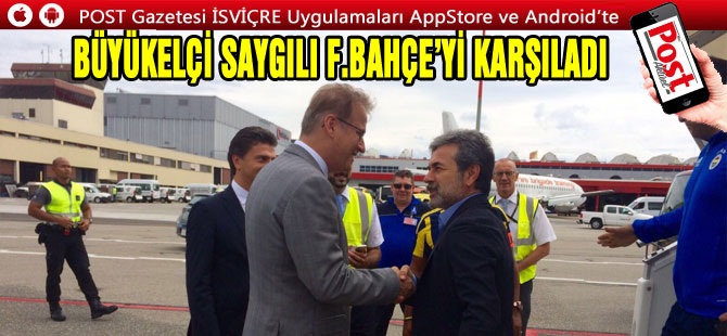 FENERBAHÇE İSVİÇRE’DE