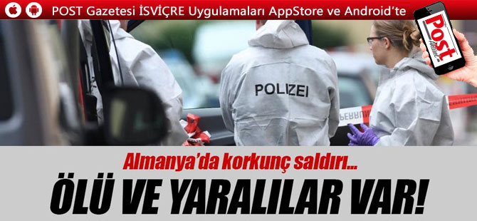 Hamburg'da süpermarkette bıçaklı saldırı! Ölü ve yaralılar var...