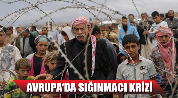 AVRUPA’DA SIĞINMACI KRİZİ