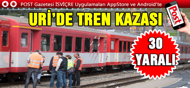 İSVİÇRE’DE TREN KAZASI: 18 ÖĞRENCİ TOPLAM 30 YARALI