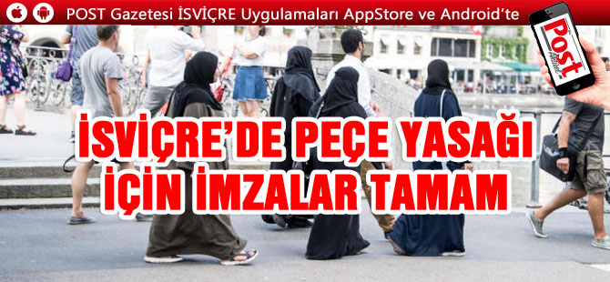 İSVİÇRE’DE PEÇE YASAĞI İÇİN İMZALAR TAMAM