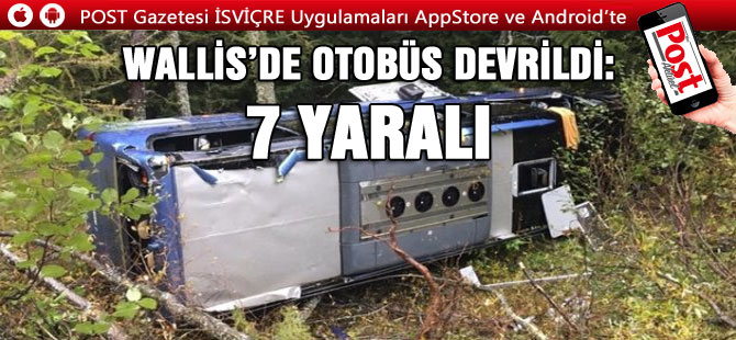 WALLİS’DE OTOBÜS DEVRİLDİ 7 YARALI