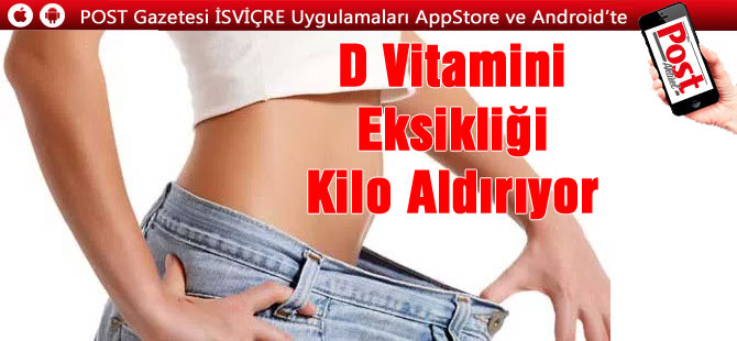 D Vitamini Eksikliği Kilo Aldırıyor