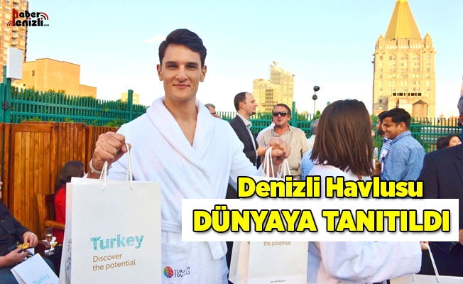 Denizli Havlusu Dünyaya Tanıtıldı