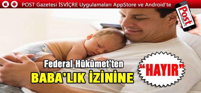 BABA’LIK İZİNİNE “HAYIR”