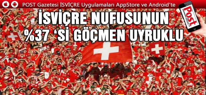 İSVİÇRE’DE YENİ EN YÜKSEK RAKAM : 2,6 MİLYON