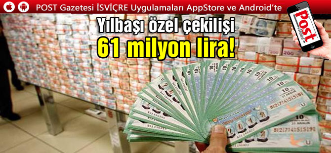 Milli Piyango yılbaşı büyük ikramiyesi tam 61 milyon lira!