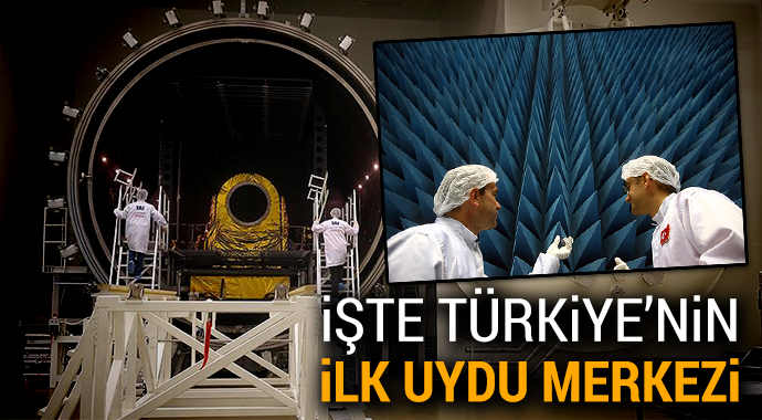 İŞTE TÜRKİYE’NİN İLK UYDU MERKEZİ