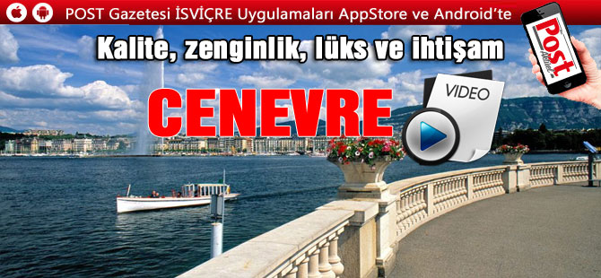 Kalite, zenginlik, lüks ve ihtişam Cenevre