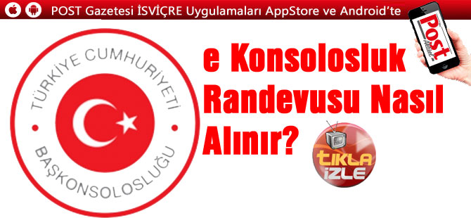 e Konsolosluk Randevusu Nasıl Alınır?