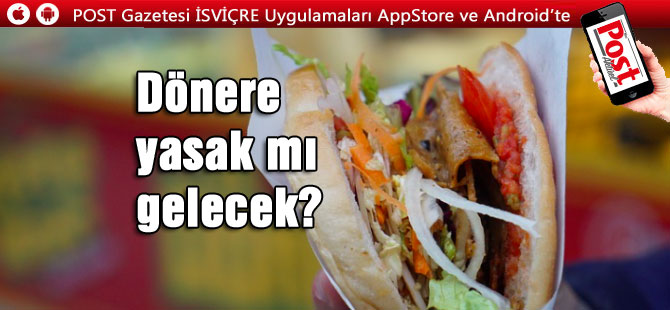 Dönere yasak mı gelecek?