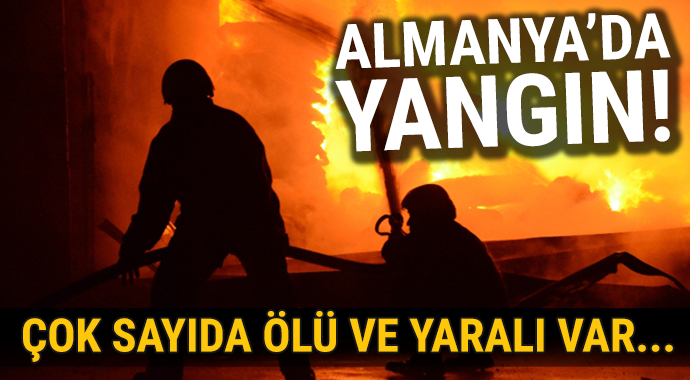 Almanya'da yangın: 4 ölü, 23 yaralı