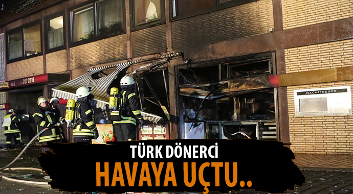 Türk Döner Dükkanı Havaya uçtu