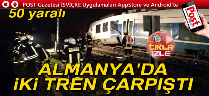 Almanya'da yolcu treni ile yük treni çarpıştı! Çok sayıda yaralı var