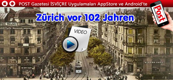 Zürich tam 102 Yıl önce nasıldı Merak ediyormusunuz?