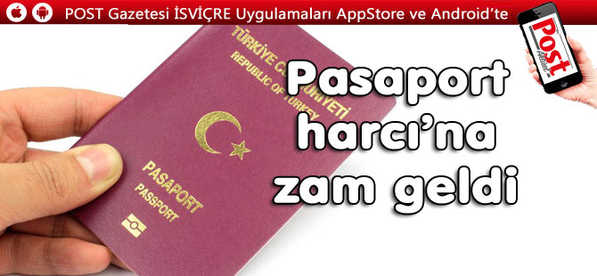 Pasaport harçlarına zam geldi