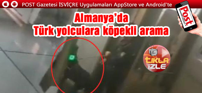 Almanya'da İstanbul'dan gelen yolculara köpekli arama