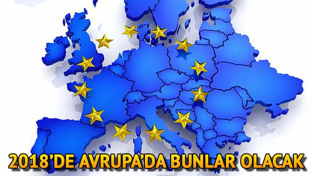 2018’de Avrupa’yı en çok bu konular meşgul edecek