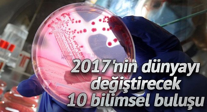 2017'nin dünyayı değiştirecek 10 bilimsel buluşu