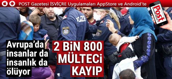 Avrupa'da kayıp mülteci sayısı rekor düzeye ulaştı