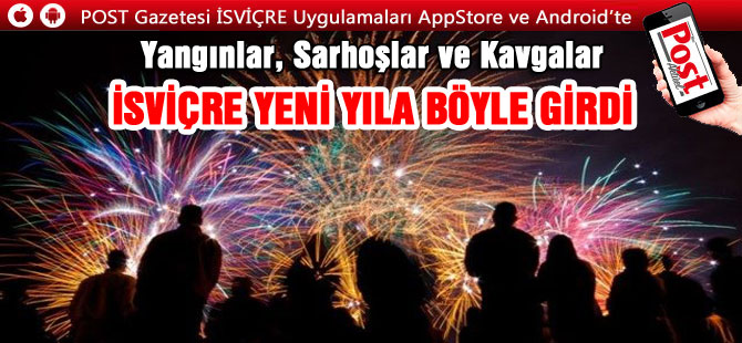 İSVİÇRE YENİ YILA BÖYLE GİRDİ