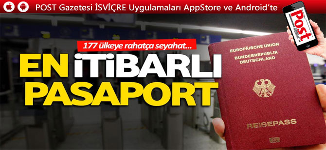 Dünyanın en güçlü pasaportları Listesinde İsviçre 4.sırada