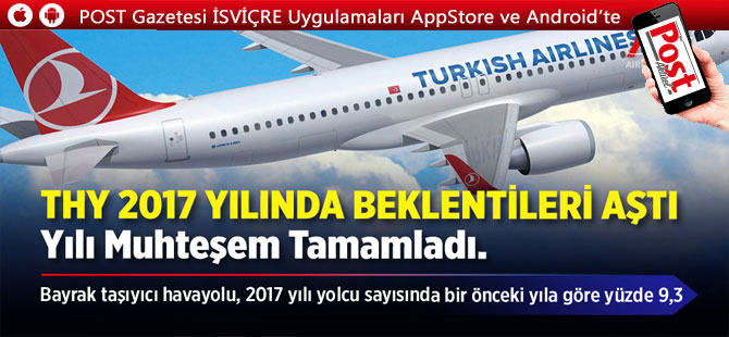 THY 2017’DE YÜKSEKTEN UÇTU