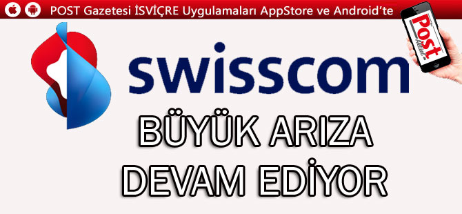 Swisscom arıza tesbiti yapamadı