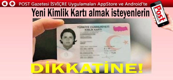 Yeni kimlik kartı almak isteyenlerin dikkatine