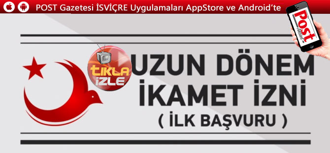 “Uzun dönem ikamet izni” başvuruları yeniden başladı