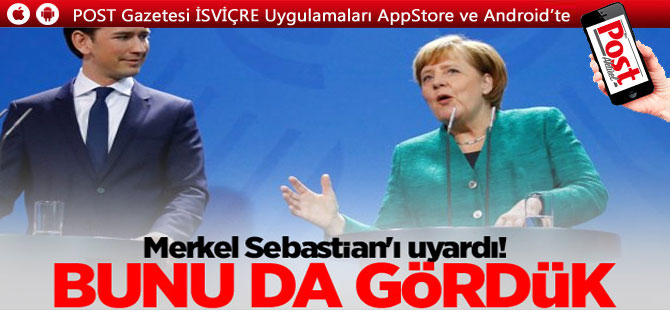 Merkel, AB ve Avusturya'yı Türkiye konusunda eleştirdi