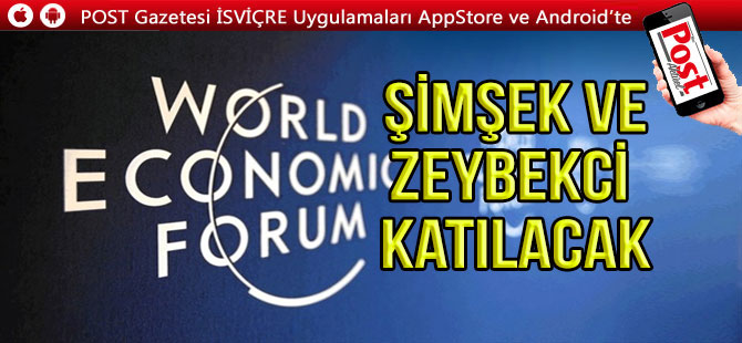 Davos'a Şimşek ve Zeybekci katılacak