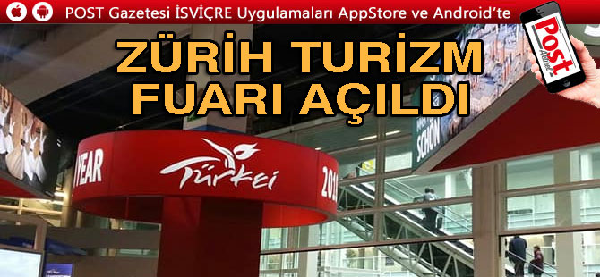 ZÜRİH TURİZM FUARI AÇILDI