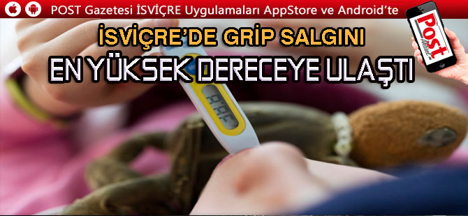 İSVİÇRE’DE GRİP SALGINI EN YÜKSEK DERECEYE ULAŞTI